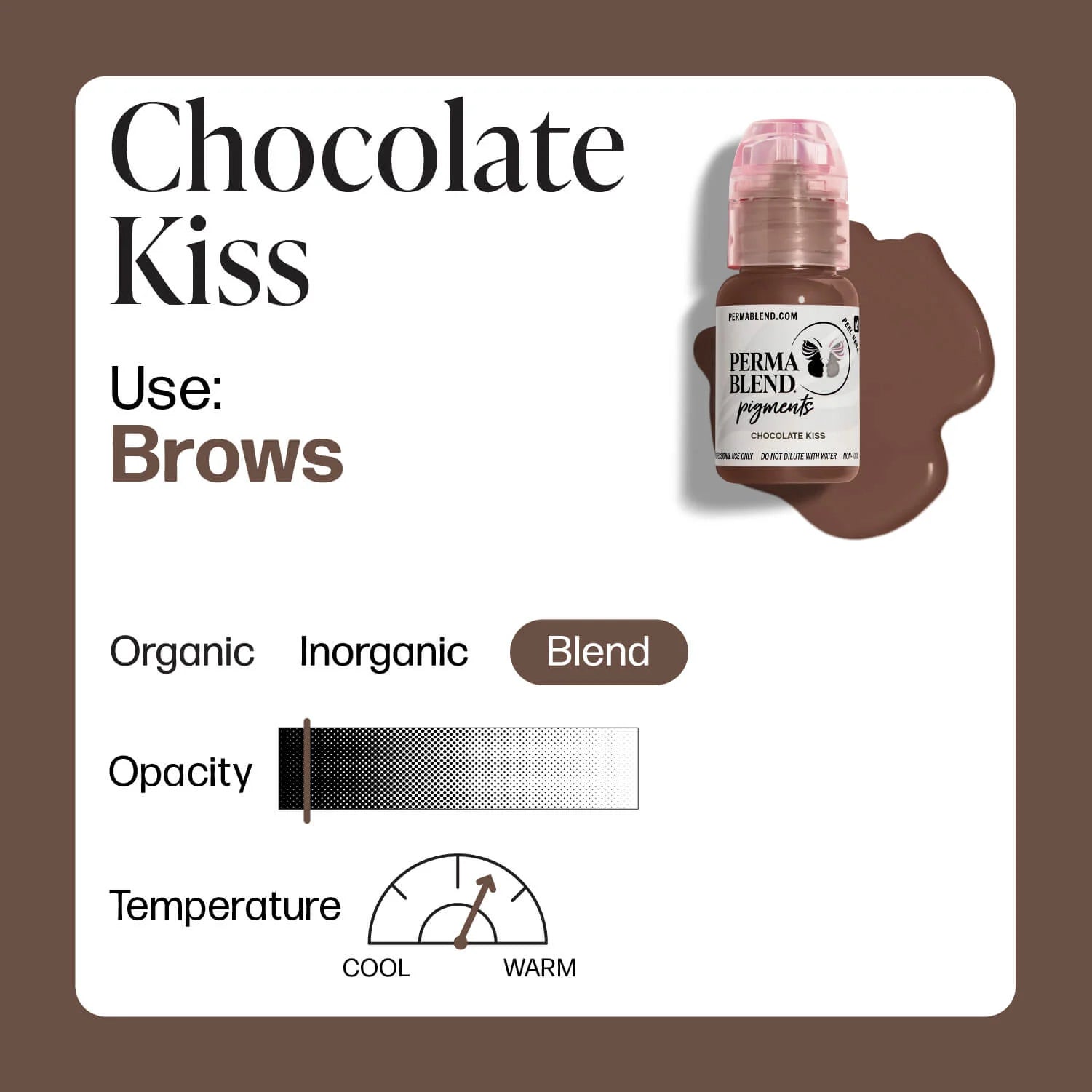 PERMABLEND CHOCOLATE KISS – TINTAS | Reyes Tattoo Supply